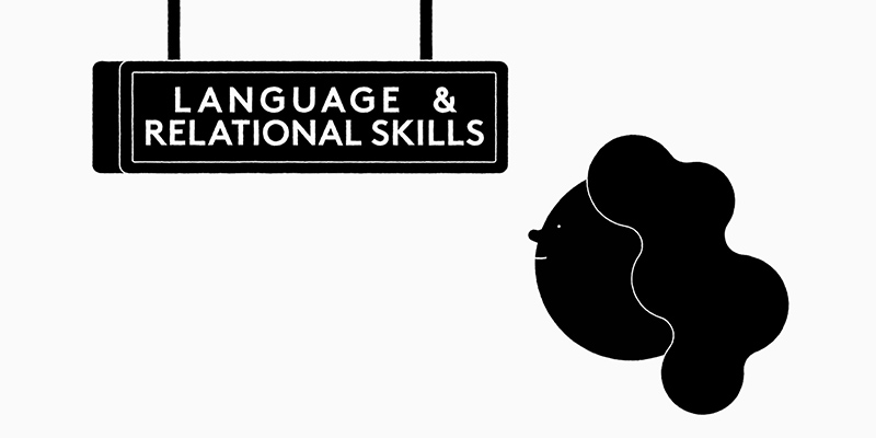 language and relation skills